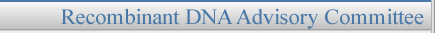 Recombinant DNA Advisory Committee